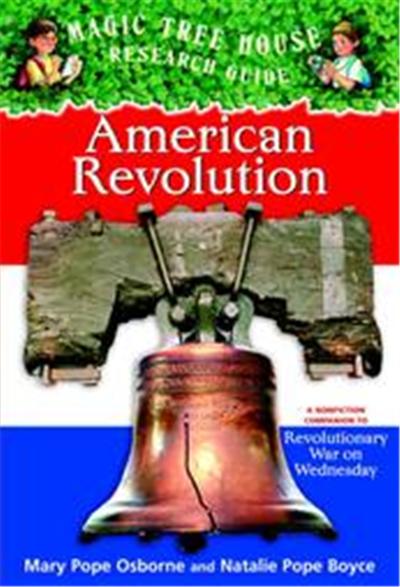 American Revolution, Magic Tree House Research Guide