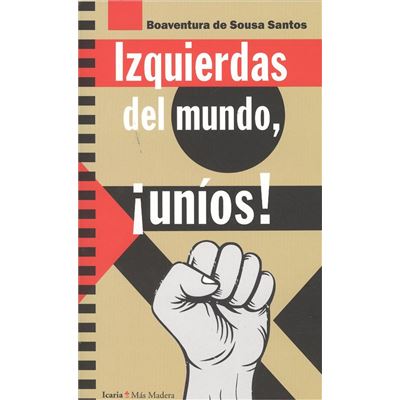 Izquierdas del mundo, ¡uníos!