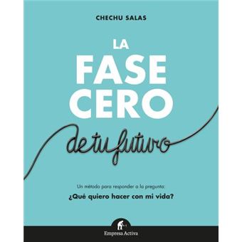 La Fase Cero De Tu Futuro - 1