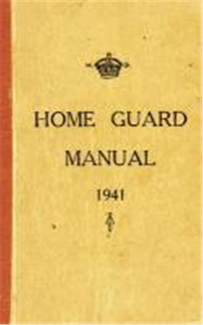 The Home Guard Manual