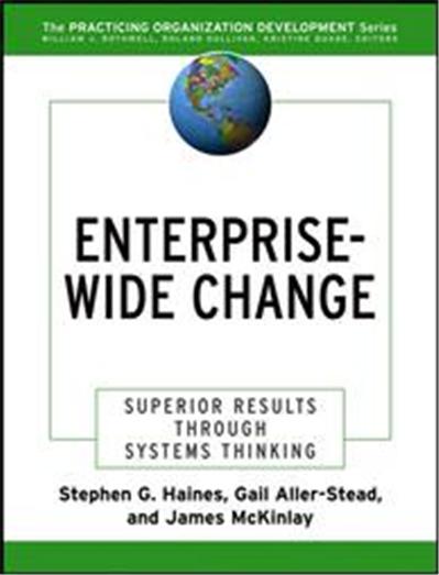 Enterprise-wide Change, PRACTICING ORGANIZATION DEVELOPMENT SERIES.
