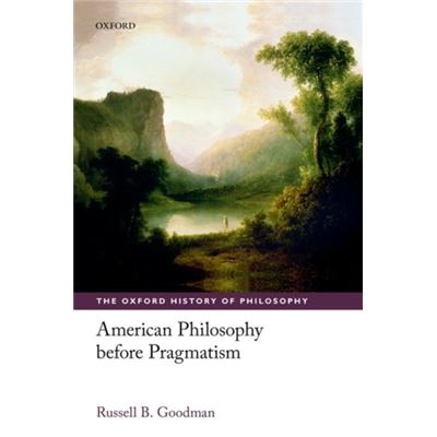 American Philosophy Before Pragmatism Pa