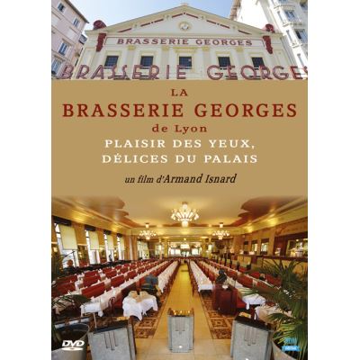 La Brasserie Georges de Lyon - Plaisir des yeux, délices du palais