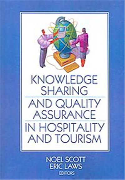 Knowledge Sharing And Quality Assurance in Hospitality And Tourism