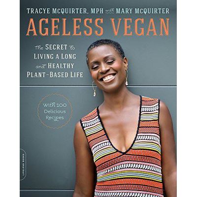 Ageless Vegan: The Secret to Living a Long and Healthy Plant-Based Life - [Version Originale]