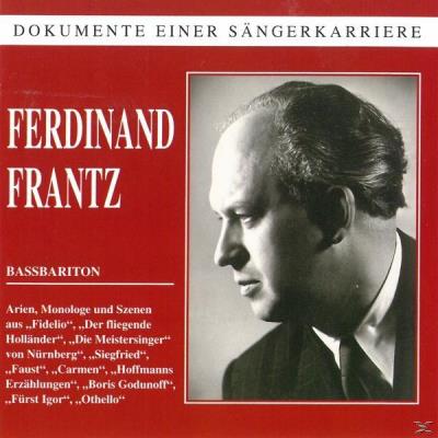 Dokumente Einer Sängerkarriere: Frantz - Bassbariton