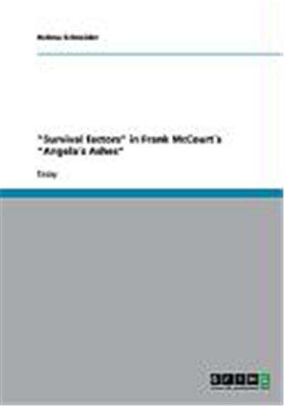 Survival factors in Frank McCourtïs Angelaïs Ashes
