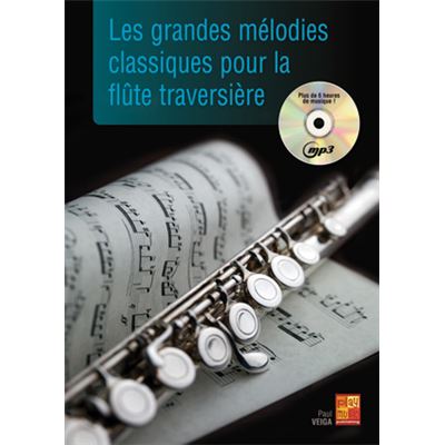 Les grandes mélodies classiques - Traversière - 1 Livre + 1 CD