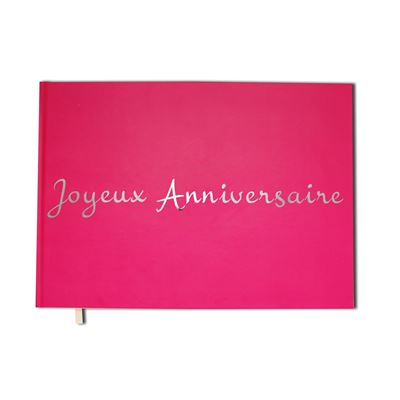 Joyeux anniversaire : carnet album rose - Format A4 paysage - Couverture mate, lettres chromées -100 pages - Qualité premium