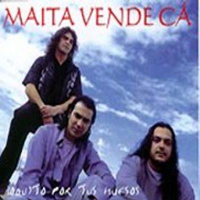 Maita Vende Ca - Loquito Por Tus Huesos
