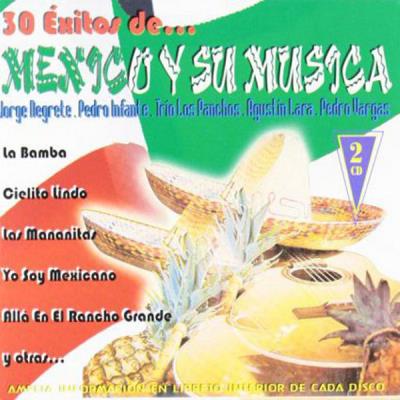 Mexico Y Su Musica - 30 Exitos De - 2Cds