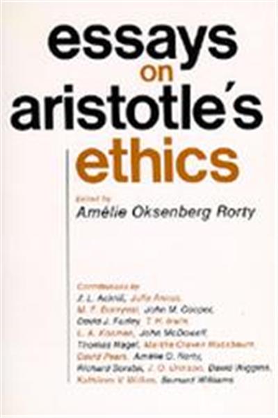 Essays on Aristotle's Ethics, PHILOSOPHICAL TRADITIONS