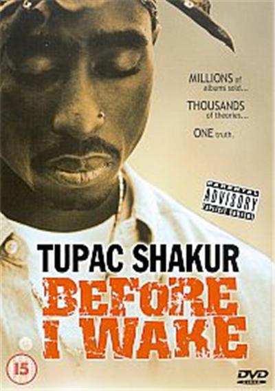 Tupac Shakur - Before I Wake