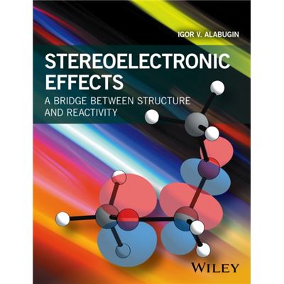 Stereoelectronic Effects