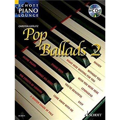 Pop Ballads Vol.2 +CD (16 chansons célèbres) Collection Schott Piano Lounge --- Piano
