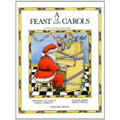 Partitions variété, pop, rock... CHESTER MUSIC A FEAST OF EASY CAROLS FOR PIANO - CHRISTMAS Piano voix guitare