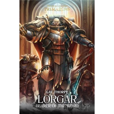 Lorgar Bearer Of The World