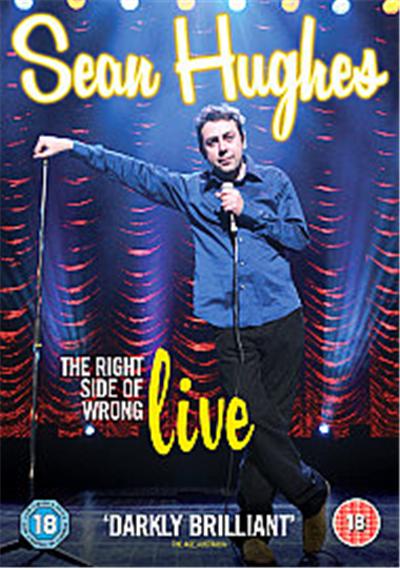Sean Hughes - The Right Side Of Wrong - Live