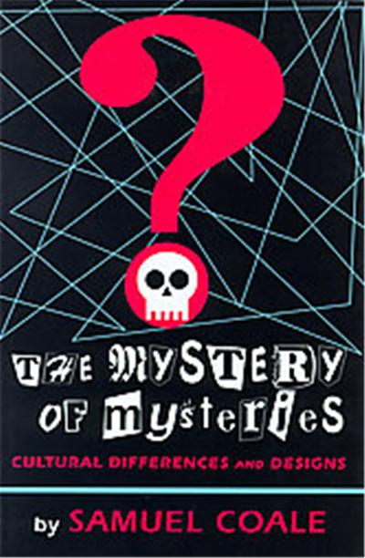 The Mystery of Mysteries