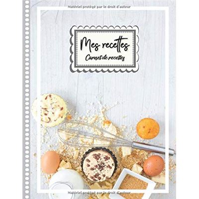 Mes Recettes: Livre de cuisine personnalisé à écrire 120 recette, XXL  ,Couverture A4,livre de recette à remplir. Cadeau pour la Fête des Femmes,  Idée