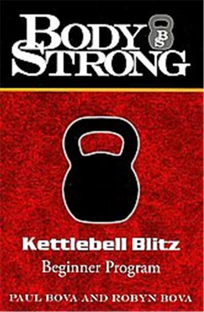 Body Strong Kettlebell Blitz