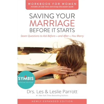 Saving Your Marriage Before It Starts Workbook For Women Updated: Seven Questions To Ask Before---And After---You Marry (Paperback)