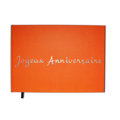 Joyeux anniversaire : carnet album orange - Format A4 paysage - Couverture mate, lettres chromées -100 pages - Qualité premium