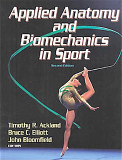 Applied Anatomy and Biomechanics in Sport