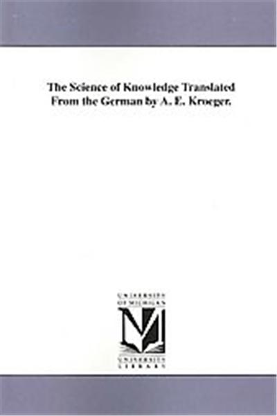 The Science of Knowledge