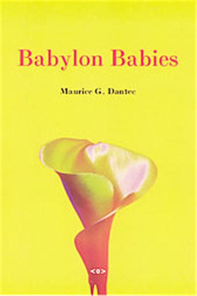 Babylon Babies, Semiotext(E) Native Agents Series