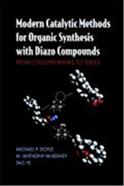 Modern Catalytic Methods for Organic Synthesis with Diazo Compounds: From Cyclopropanes to Ylides