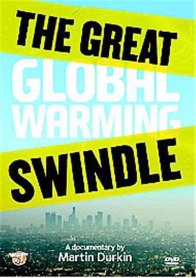 The Great Global Warming Swindle