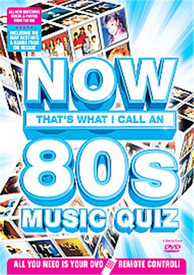 Now That's What I Call Music Quiz - The 80s