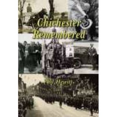 Chichester Remembered