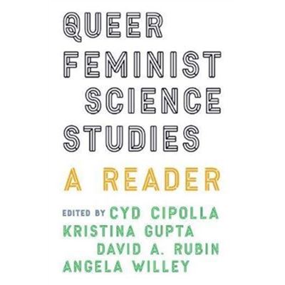 Queer Feminist Science Studies
