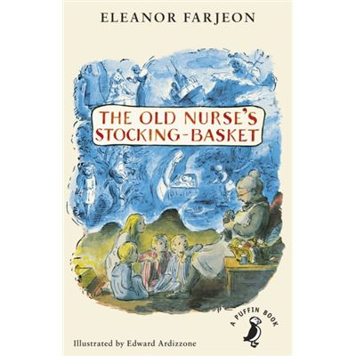 The Old Nurseâ??S Stocking-Basket (A Puffin Book) (Paperback)