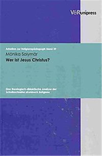Wer Ist Jesus Christus?, Arbeiten Zur Religionspadagogik