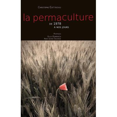 La Permaculture T,2 , De 1978 À Nos Jours