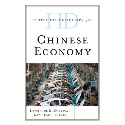 Historical Dictionary Of/Chinese Economy