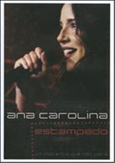 Ana Carolina: Estampado - Um Instante Que Nao Para - DVD Zone 1