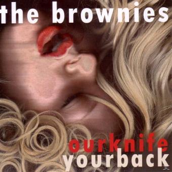 Brownies, The-Our Knife Your Back - 1