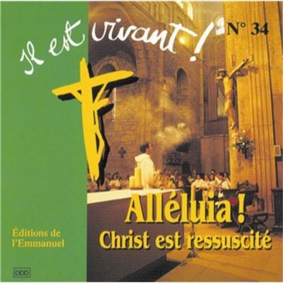 CD Il est vivant ! Alléluia, Christ est ressuscité - CD 34