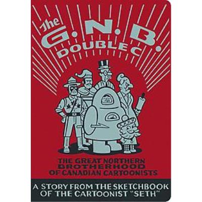 Great Northern Brotherhood Canadian Cartoonists HC