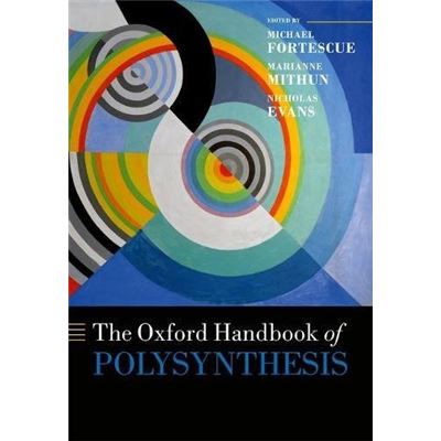The Oxford Handbook Of Polysynthesis