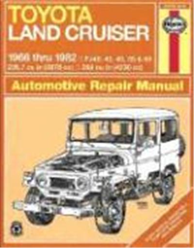 Haynes Toyota Land Cruiser Automotive Repair Manual: 1968 Thru 1982