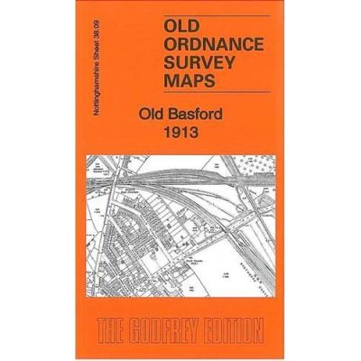 Old Basford 1913: Nottinghamshire Sheet 38.09 (Old Ordnance Survey Maps of Nottinghamshire) - [Version Originale]