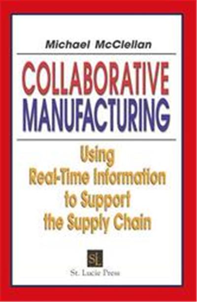 Collaborative Manufacturing, Apics Series on Resource Management