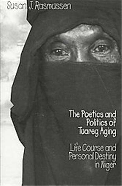 The Poetics and Politics of Tuareg Aging