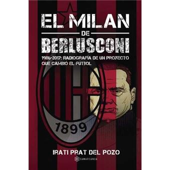 El milan de berlusconi