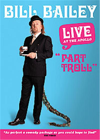 Bill Bailey - Live At The Apollo - Part Troll